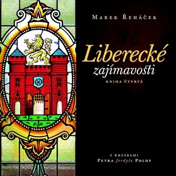 Literární cestopis Liberecké zajímavosti IV