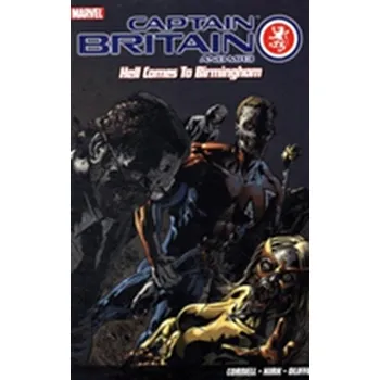 Komiks pro dospělé Captain Britain And Mi13: Hell Comes To Birmingham - PAUL CORNELL
