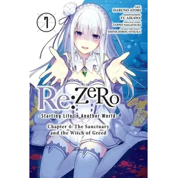 Re:ZERO -Starting Life in Another World-, Chapter 4: The Sanctuary and the Witch of Greed, Vol. 7 (m - Nagatsuki, Tappei