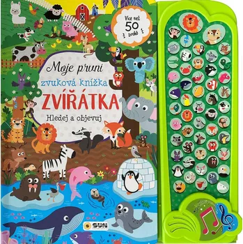 Hračka pro nejmenší SUN Moje první zvuková knížka Zvířátka: Hledej a objevuj Kniha