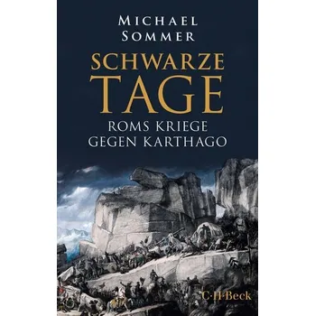 Populárně naučná literatura pro dospělé Schwarze Tage - Sommer, Michael [DE] (2025, Brožovaná, C.H. Beck)
