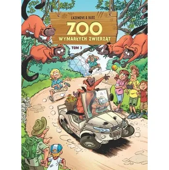 ZOO wymarłych zwierząt T.3 - CHRISTOPHE CAZENOVE