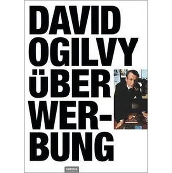 David Ogilvy über Werbung - David Ogilvy [DE] (2021, Měkká, Aurinia Verlag)