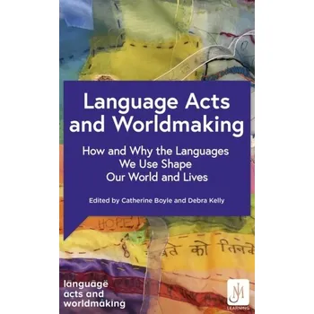 Language Acts and Worldmaking - Various