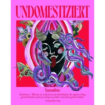 Undomestiziert - Xanadine