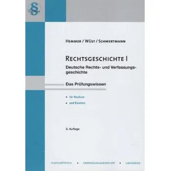 Rechtsgeschichte. Bd.1 - Hemmer, Karl E.
