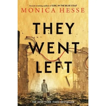 They Went Left - Hesse, Monica
