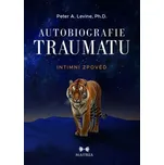 Autobiografie traumatu - Peter A.…