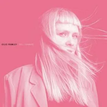 Hudba LP Eilis Frawley: Fall Forward (ltd. Recycled Col. Lp) 2025