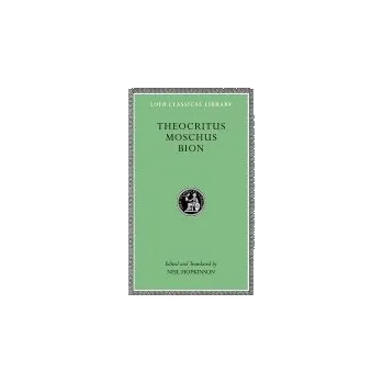 Theocritus. Moschus. Bion - Theocritus a Moschus a Bion