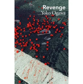 Cizojazyčná kniha Revenge - Ogawa, Yoko