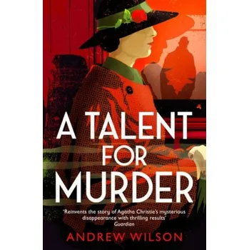 Talent for Murder - Wilson, Andrew