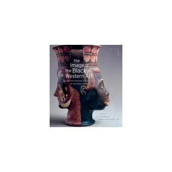 Image of the Black in Western Art, Volume I
