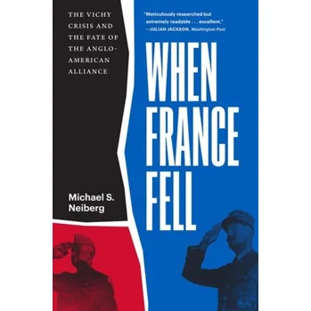 Cizojazyčná kniha When France Fell - Neiberg, Michael S.