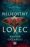 Nelítostný lovec - Kristen Ciccarelli…