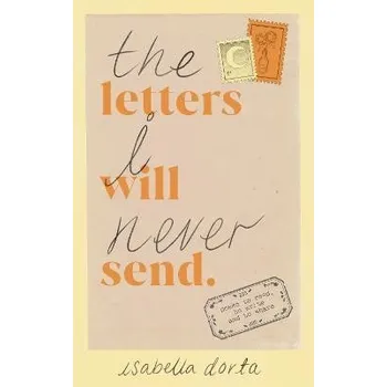 Cizojazyčná kniha The Letters I Will Never Send: poems to read, to write and to share