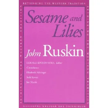 Umění Sesame and Lilies – John Ruskin (EN)