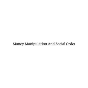 Money Manipulation and Social Order – Rev Denis Fahey Cssp (EN)