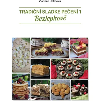Tradiční sladké pečení 1 bezlepkově