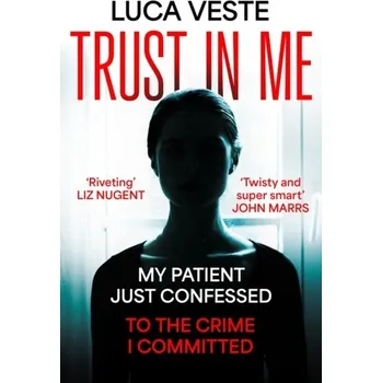 Trust In Me - Luca Veste [EN] (2024, Brožovaná / brožovaná, Hodder & Stoughton)