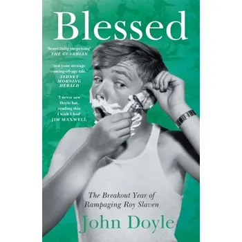 Literární biografie Blessed - Doyle, John [EN] (2022, Brožovaná, Hachette Australia)