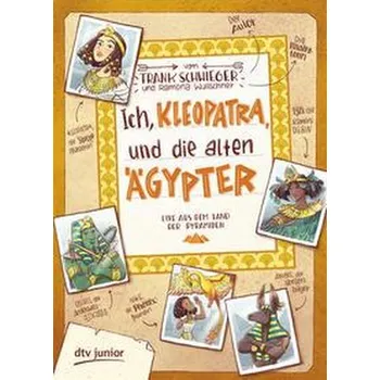 Ich, Kleopatra, und die alten Ägypter - Schwieger, Frank [DE] (2021, Firma, dtv Verlagsgesellschaft)