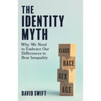 The Identity Myth - Swift, David