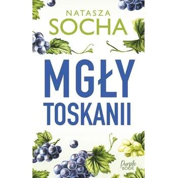 Mgły Toskanii - Natasza Socha [PL] (2023, Brožovaná, Purple Book)