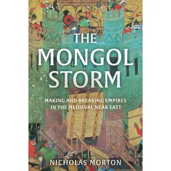 The Mongol Storm - Morton, Nicholas [EN] (2022, Firma, John Murray Press)