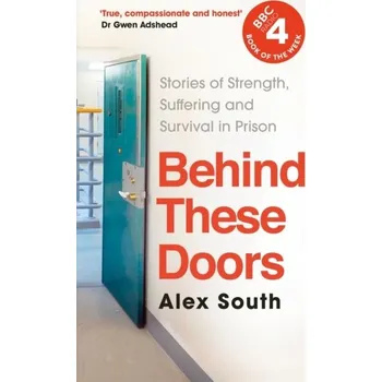 Populárně naučná literatura pro dospělé Behind these Doors - Broadbent, Alex (University of Johannesburg, South Africa)