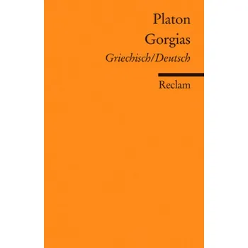 Gorgias - Platón [DE-EL] (2011, Brožovaná, Reclam Philipp Jun.)