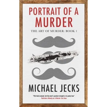 Portrait of a Murder - Jecks, Michael [EN] (2023, Firma, Canongate Books)