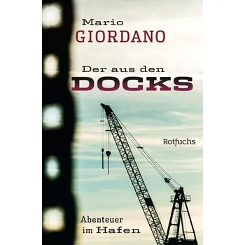 Der aus den Docks - Mario Giordano