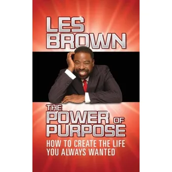 The Power of Purpose - Brown Les [EN] (2021, Brožovaná, G&D Media)