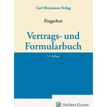 Vertrags- und Formularbuch - Fingerhut, Michael