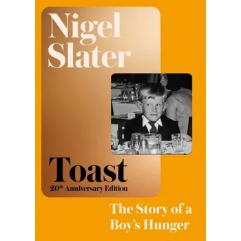 Literární biografie Toast - Slater, Nigel [EN] (2023, Firma, HarperCollins Publishers)