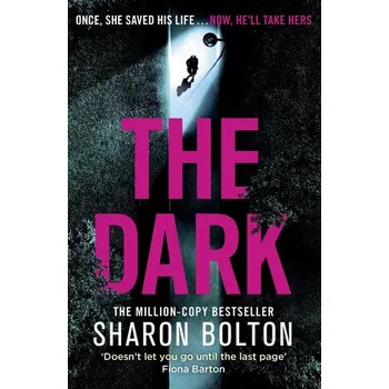 The Dark - Bolton, Sharon