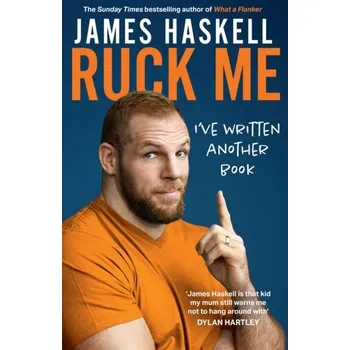 Beletrie pro dospělé Ruck Me - Haskell, James