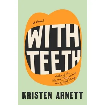 Umění With Teeth - Arnett, Kristen