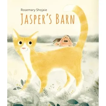 Příroda Jasper's Barn - Shojaie, Rosemary [EN] (2023, Brožovaná / brožovaná, Starfish Bay Children's Books)