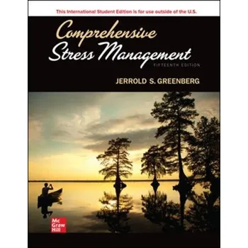 ISE Comprehensive Stress Management - Greenberg, Professor Emeritus University of Maryland Jerrold S (University of Maryland Professor Emeritus, University of