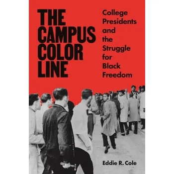 Cestování The Campus Color Line - Cole, Eddie R.