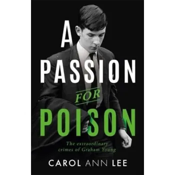 A Passion for Poison - Flinders, Carol Lee [EN] (2022, Měkká, John Blake Publishing Ltd)