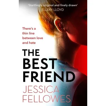 Beletrie pro dospělé The Best Friend - Fellowes, Jessica [EN] (2023, Brožovaná / brožovaná, Little, Brown Book Group)