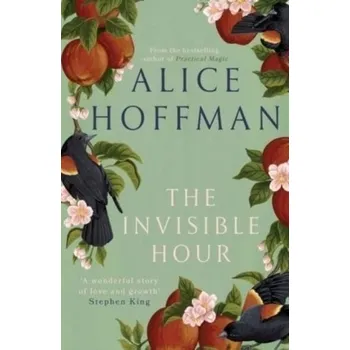 The Invisible Hour - Alice Hoffman [EN] (2024, Brožovaná / brožovaná, Simon & Schuster Ltd)