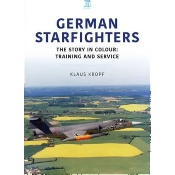 German Starfighters - Kropf, Klaus [EN] (2023, Brožovaná, Key Publishing Ltd)