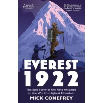 Everest 1922 - Mick Conefrey [EN] (2023, Brožovaná, Atlantic Books)