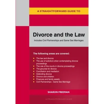 A Straightforward Guide To Divorce And The Law - Freeman, Sharon [EN] (2024, Brožovaná, Straightforward Publishing)