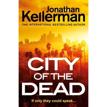 City of the Dead - Jonathan Kellerman [EN] (2022, Firma, Cornerstone)