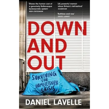 Literární biografie Down and Out - Lavelle, Daniel [EN] (2023, Brožovaná, Headline Publishing Group)